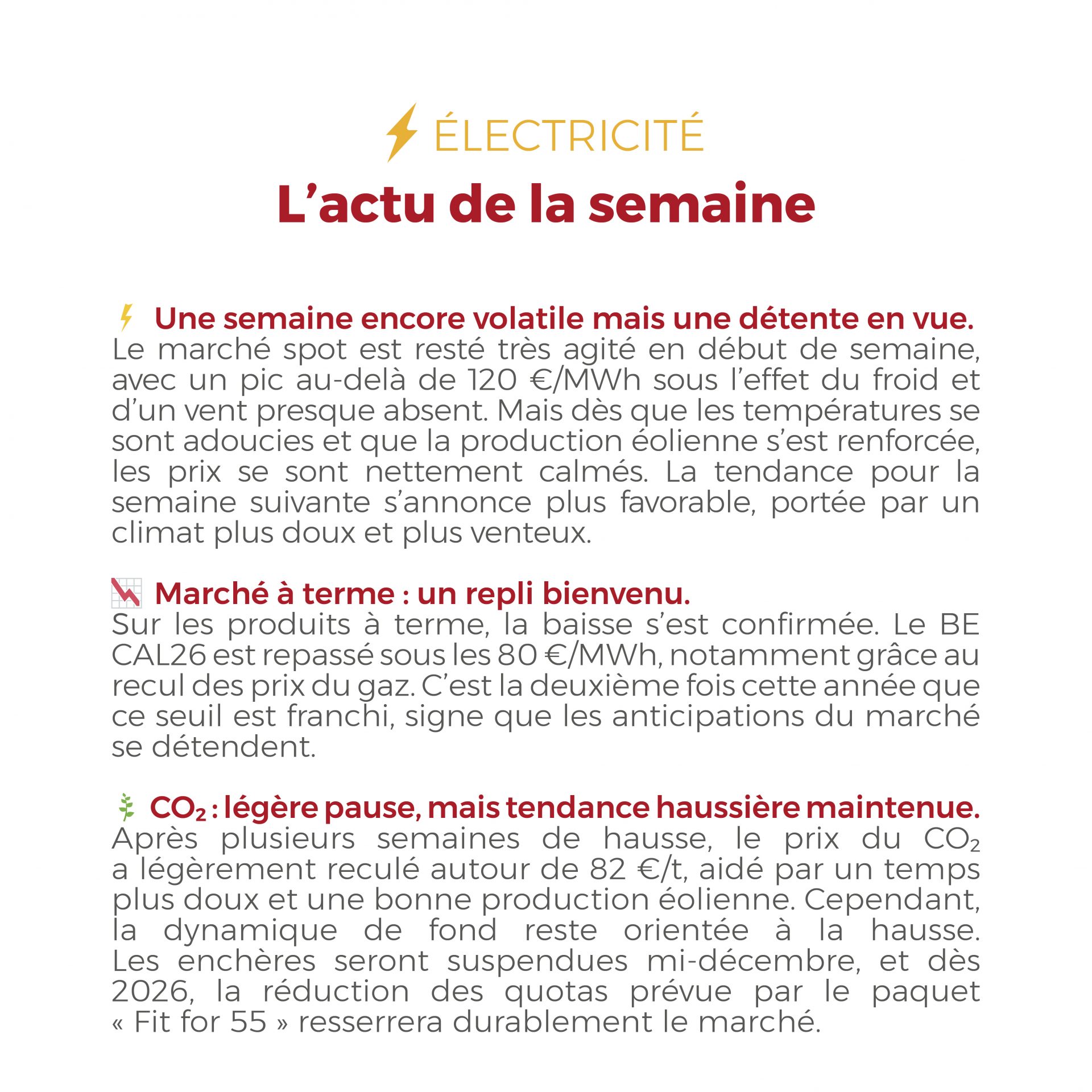 𝗙𝗟𝗔𝗦𝗛𝗣𝗢𝗜𝗡𝗧 du 01 au 05 décembre 2025 👉 Électricité et gaz : une semaine marquée par l’accalmie des marchés, avec des prix en repli et un approvisionnement toujours solide; un contexte favorable pour sécuriser ses contrats énergie. Lire le 𝗙𝗟𝗔𝗦𝗛𝗣𝗢𝗜𝗡𝗧 👇 Contactez nos experts : 👉🏻 via notre site : www.flash-consulting.fr 📧 par mail : contact@flash-consulting.fr 📞 par téléphone : 05 31 61 40 62 🌆 Nos agences : Toulouse - Montpellier - Perpignan - Paris - Lourdes - Tarbes - Metz - Nancy - Brive-la-Gaillarde 📢 Vous souhaitez suivre l’actualité de l’énergie de manière régulière ? Inscrivez-vous à la newsletter de Flash Énergie ! FLASHPOINT (1 newsletter en début de mois) : https://www.flash-consulting.fr/flashpoint-newsletter-mensuelle/ FLASH ACTU (3 actualités par semaine) : https://www.flash-consulting.fr/inscription-au-flash-actu/ #flashpoint #FlashÉnergie #Énergie #Électricité #Gaz #actualiteenergie #PrixDeLÉnergie #TransitionÉnergétique #ÉnergiesRenouvelables #MarchéDeLÉnergie #CO2 #Nucléaire #Éolien #ProductionÉnergétique #InnovationÉnergétique