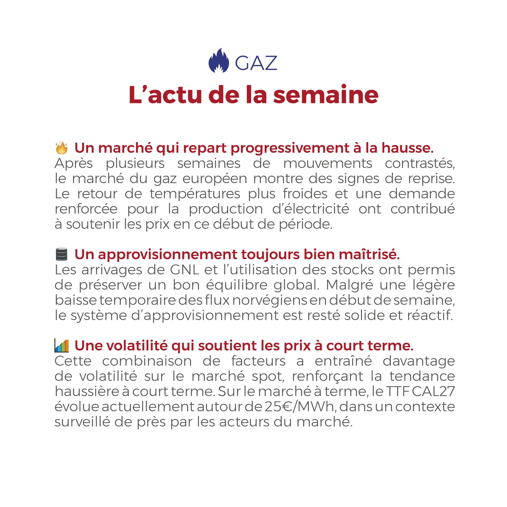 𝗙𝗟𝗔𝗦𝗛𝗣𝗢𝗜𝗡𝗧 du 12 au 16 janvier 2026 Électricité et gaz évoluent dans un contexte dynamique : tensions maîtrisées, marchés sous surveillance et opportunités à anticiper. ⚡🔥