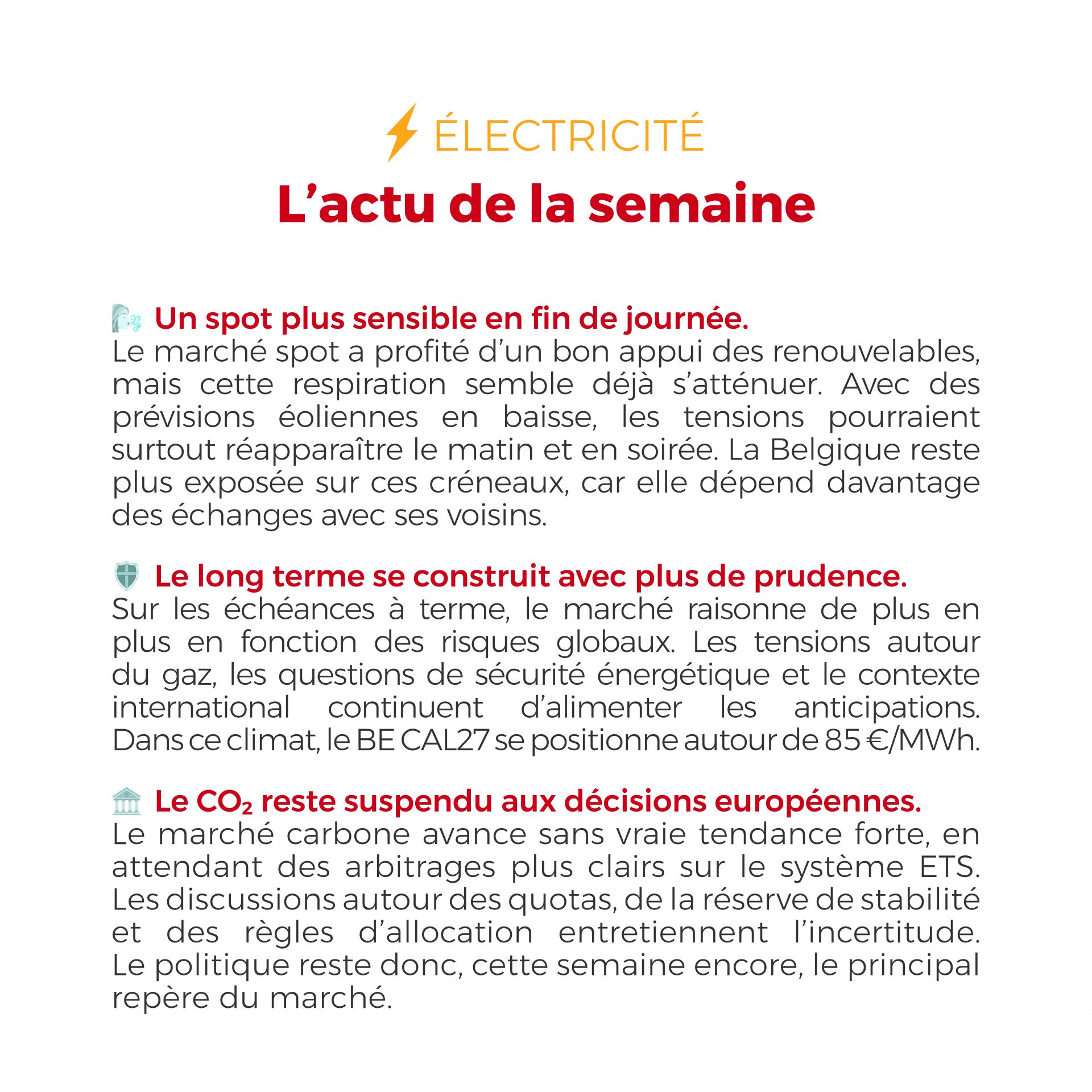 Les marchés de l’électricité et du gaz ont continué d’évoluer la semaine dernière